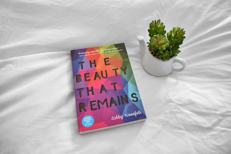 The Beauty That Remains by Ashley Woodfolk