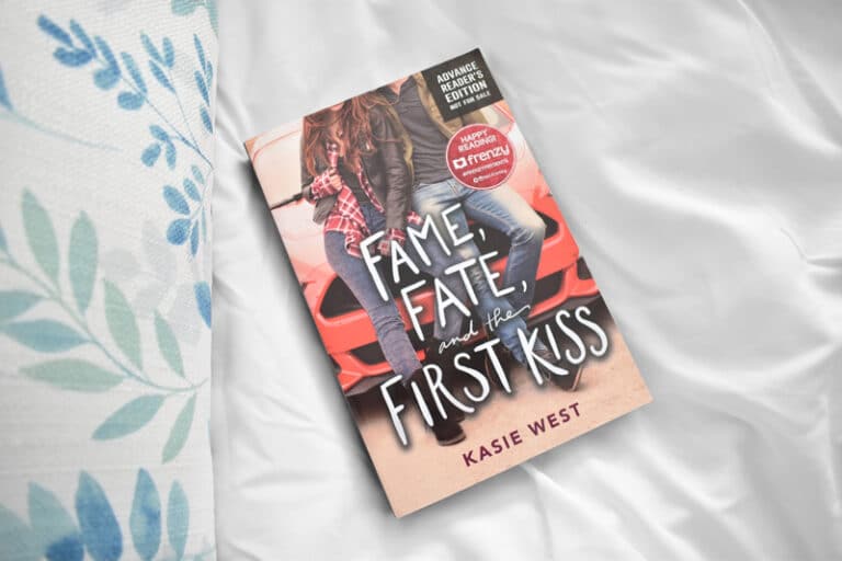 Fame, Fate and the First Kiss by Kasie West