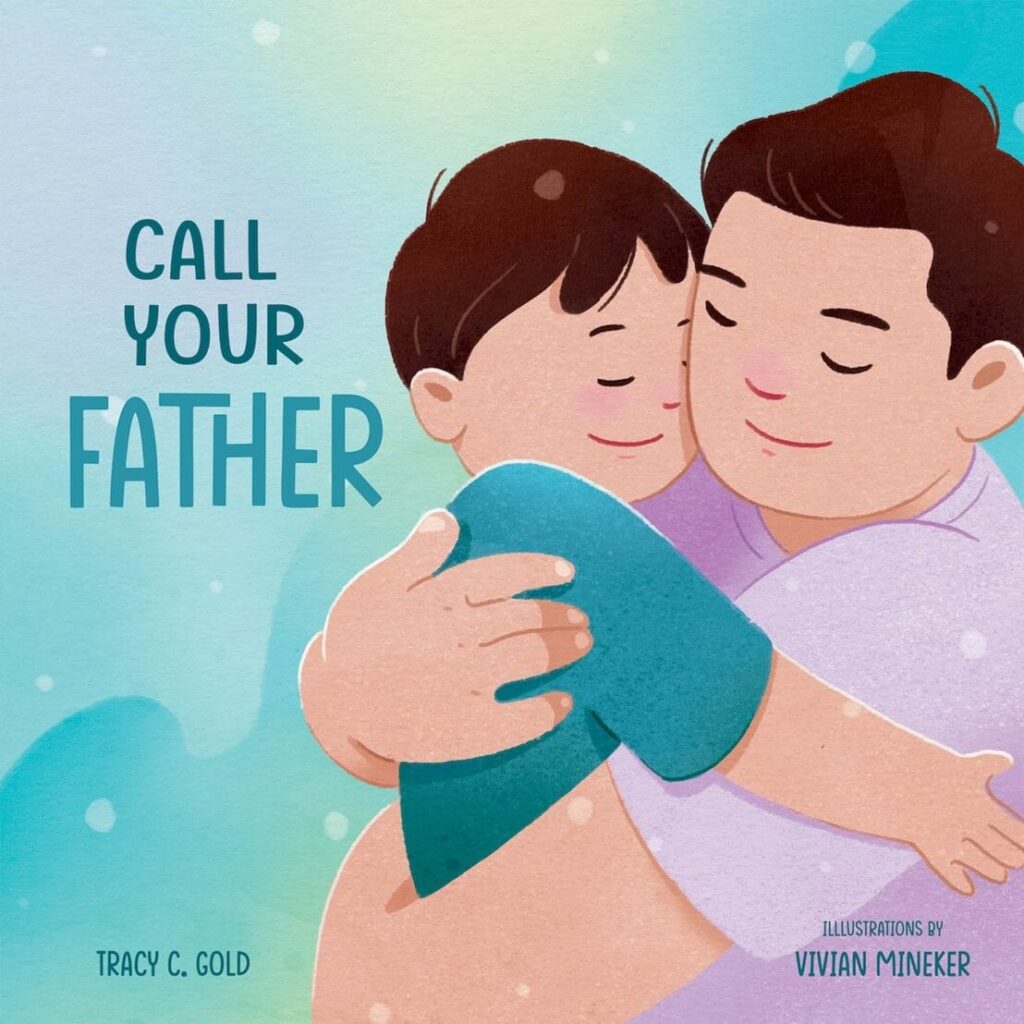 Call Your Father by Tracy C. Gold Book Cover
