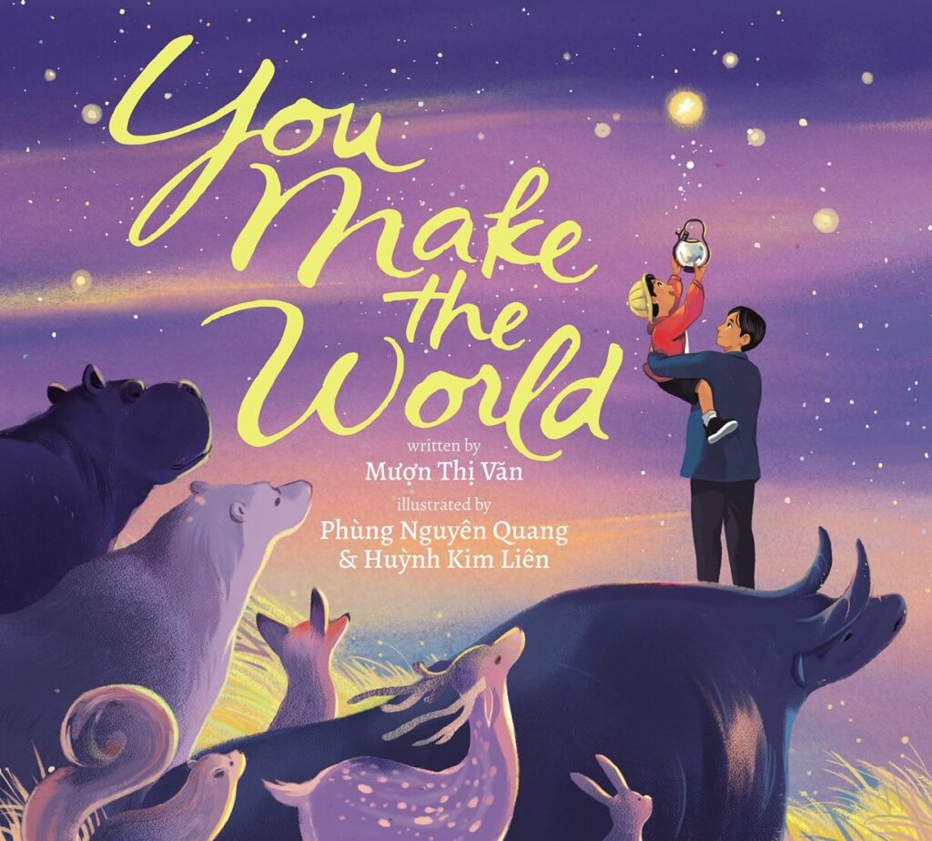 You Make the World by Muon Thi Van Book Cover
