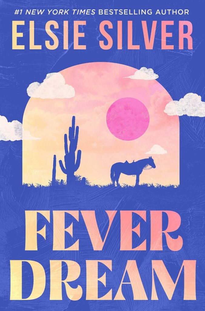 Fever Dream by Elsie Silver Book Cover