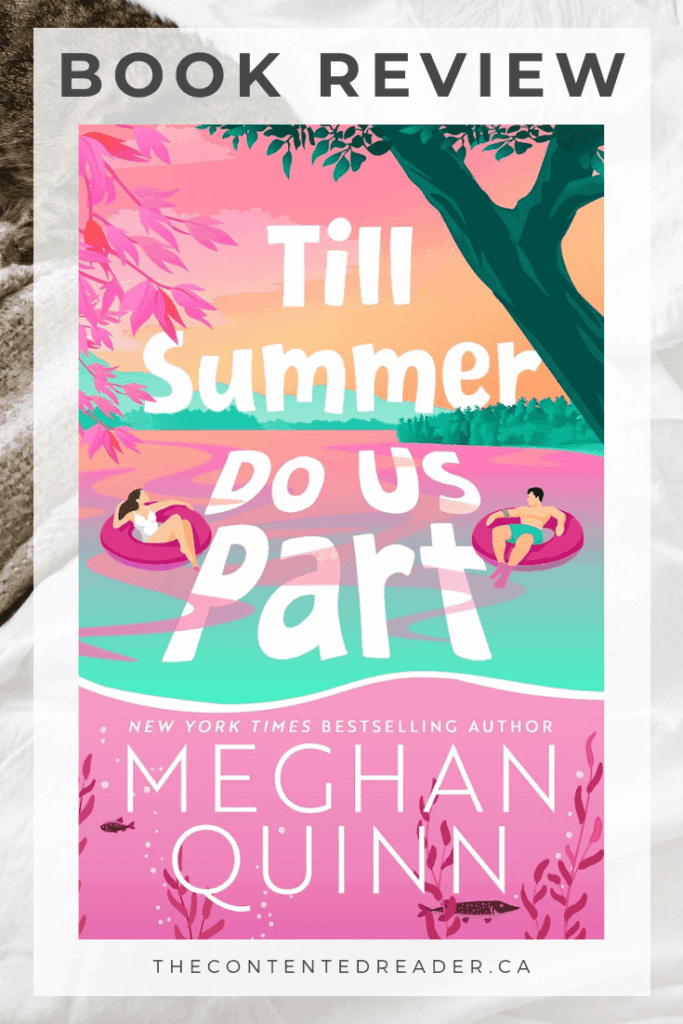 Till Summer Do Us Part by Meghan Quinn Book Review Pinterest Image