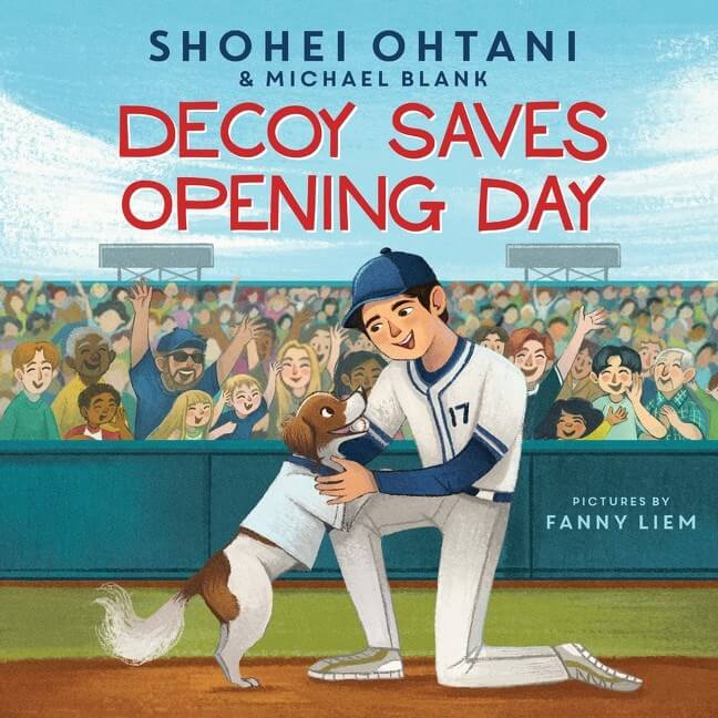 Decoy Saves Opening Day by Shohei Ohtani and Michael Blank Book Cover