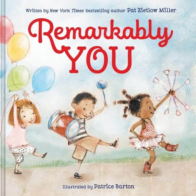 Remarkably You by Pat Zietlow Miller Book Cover