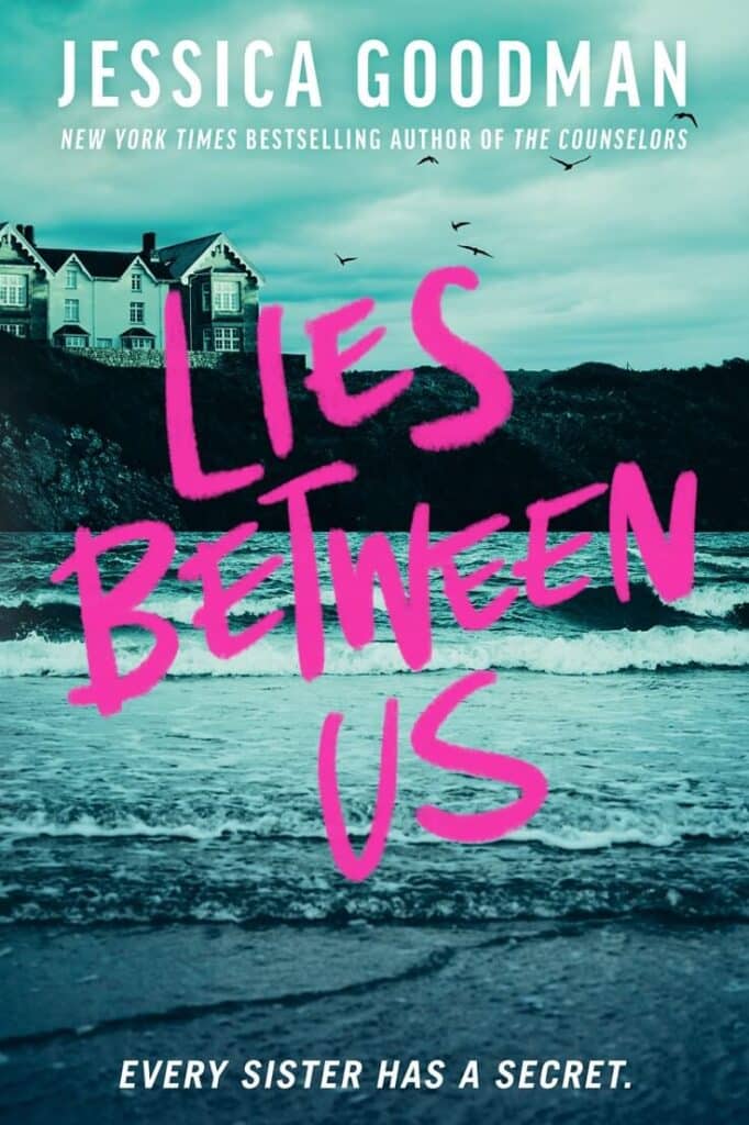Lies Between Us by Jessica Goodman Book Cover
