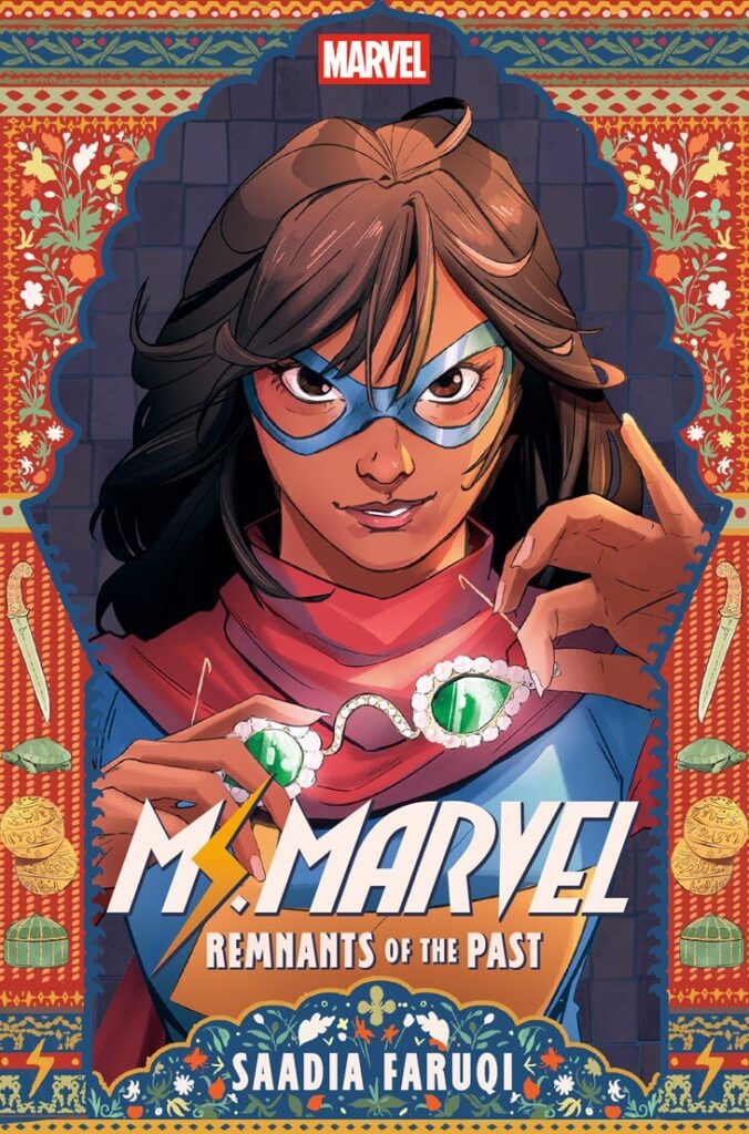 Ms. Marvel: Remnants of the Past by Saadia Faruqi Book Cover