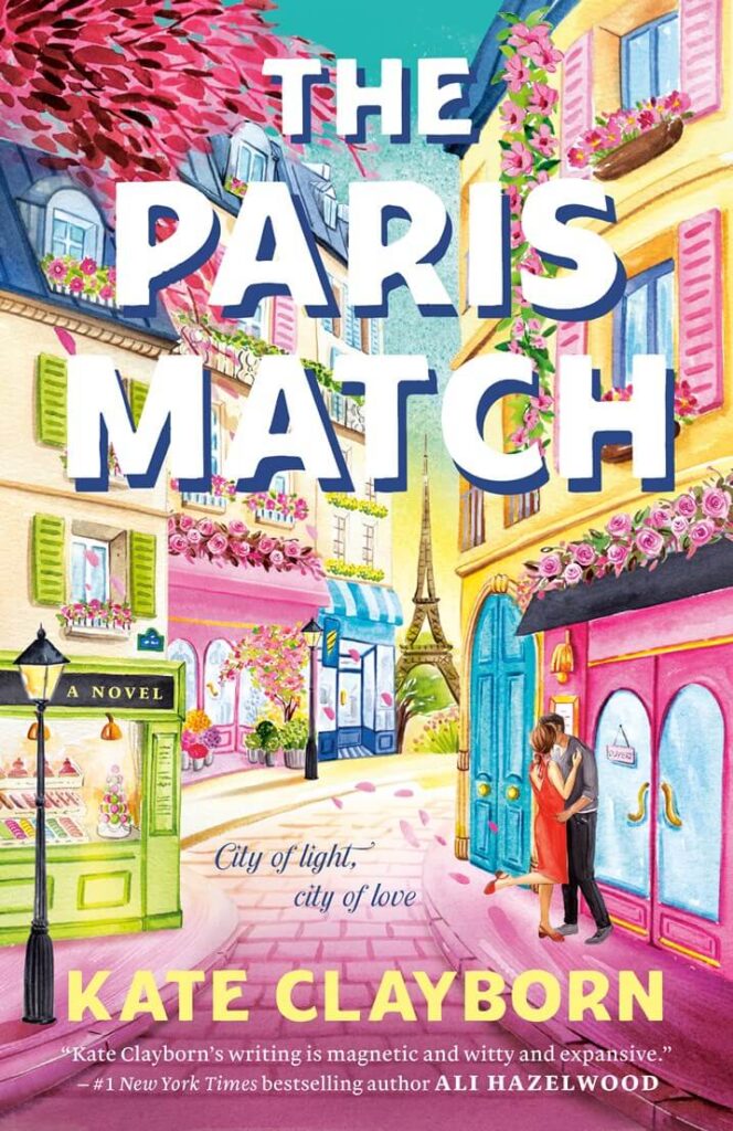 The Paris Match by Kate Clayborn Book Cover