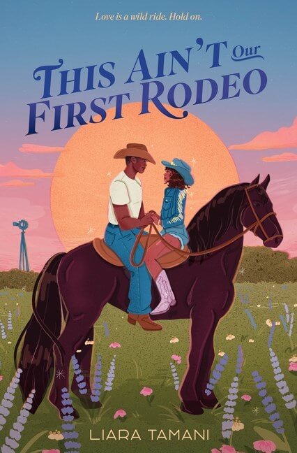 This Ain't Our First Rodeo by Liara Tamani Book Cover 