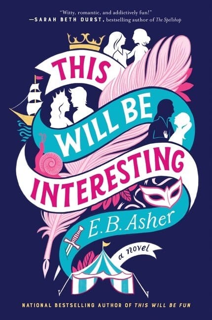 This Will Be Interesting by E.B. Asher Book Cover