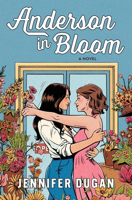 Anderson in Bloom by Jennifer Dugan Book Cover