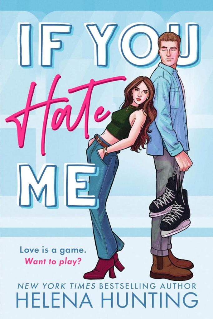If You Hate Me by Helena Hunting Book Cover