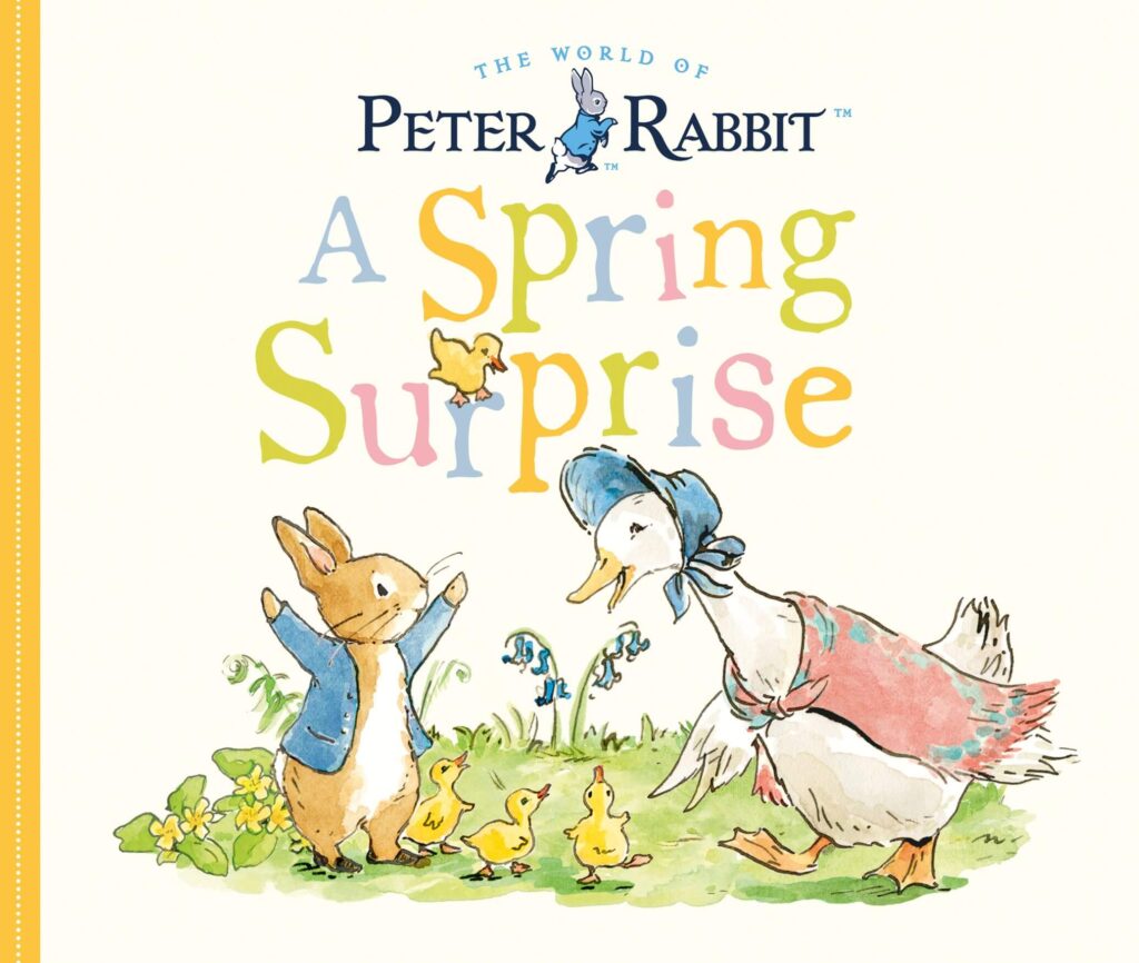 A Spring Surprise: A Peter Rabbit Tale by Beatrix Potter Book Cover