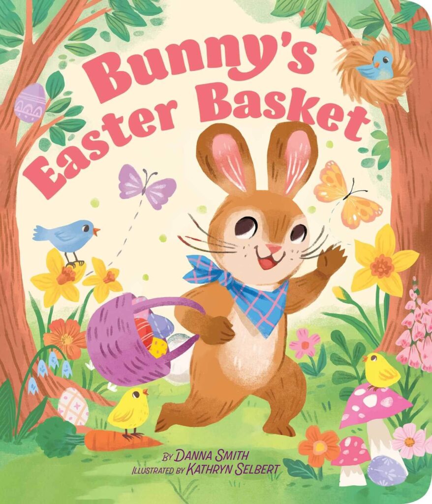 Bunny's Easter Basket by Danna Smith Book Cover
