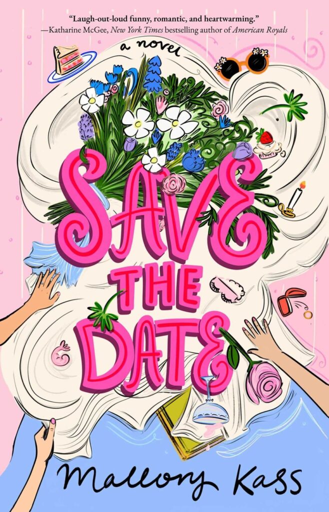Save the Date by Mallory Kass Book Cover