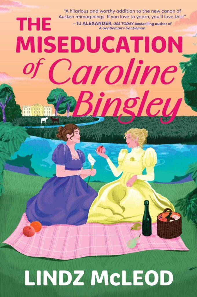 The Miseducation of Caroline Bingley by Lindz McLeod Book Cover