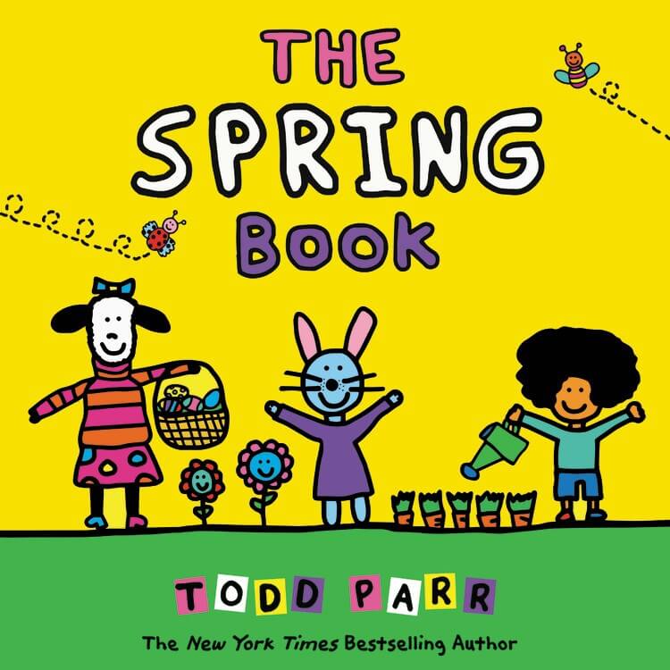 The Spring Book by Todd Parr Book Cover