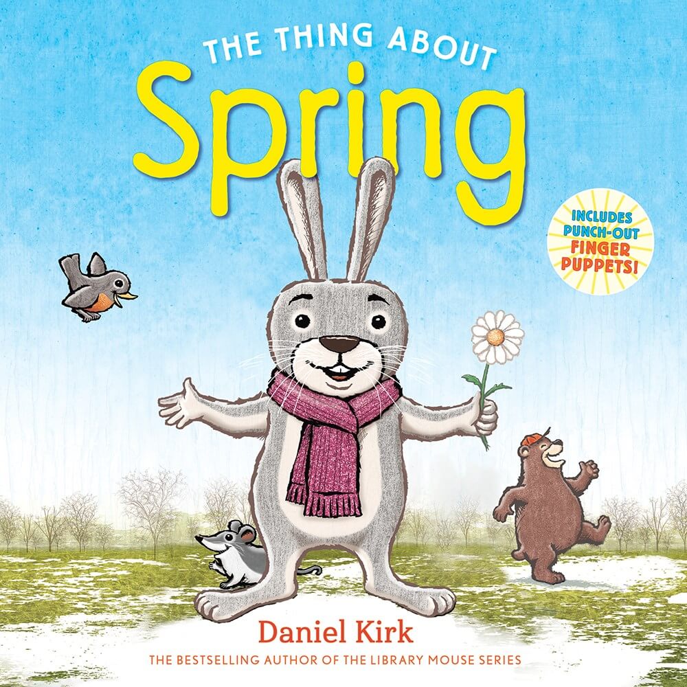 The Thing About Spring by Daniel Kirk Book Cover