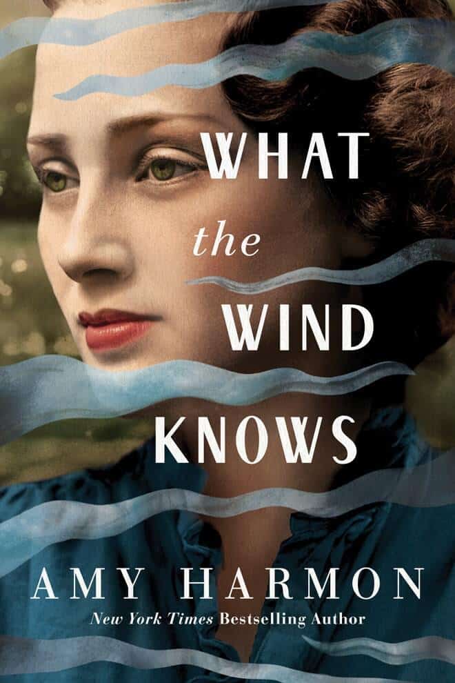 What the Wind Knows by Amy Harmon Book Cover