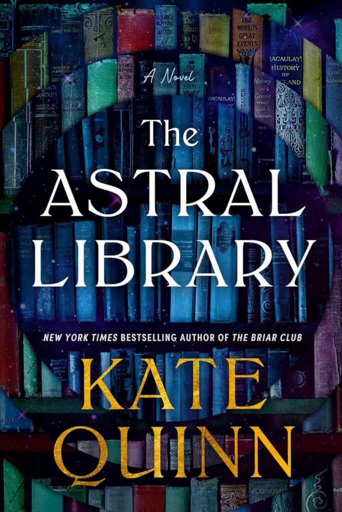 The Astral Library by Kate Quinn Book Cover