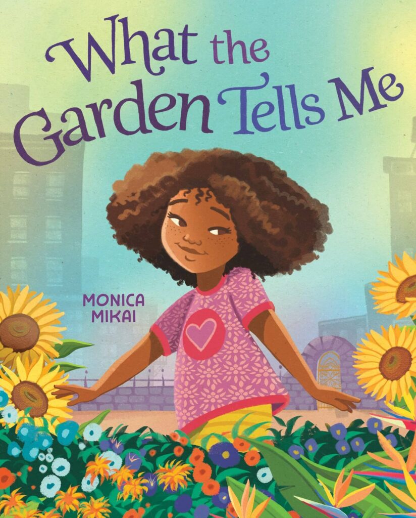 What the Garden Tells Me by Monica Mikai Book Cover