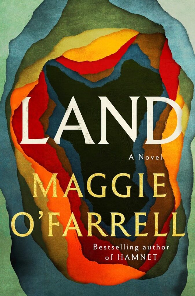 Land by Maggie O'Farrell Book Cover