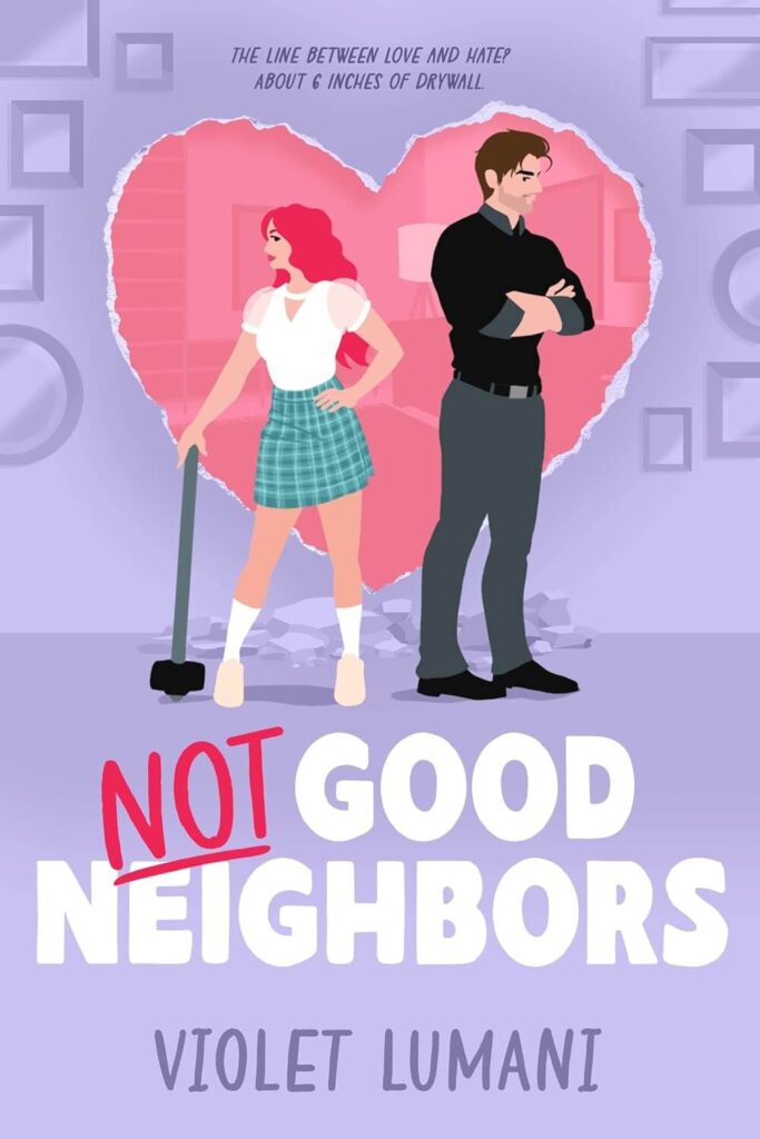 Not Good Neighbors by Violet Lumani Book Cover