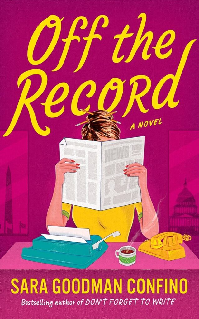 Off the Record by Sara Goodman Confino Book Cover