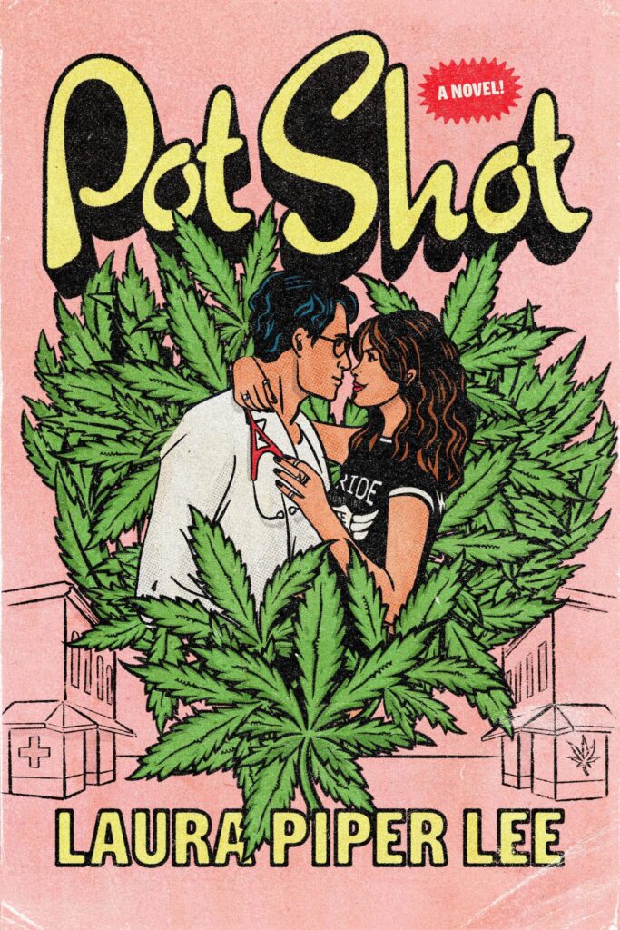 Pot Shot by Laura Piper Lee Book Cover
