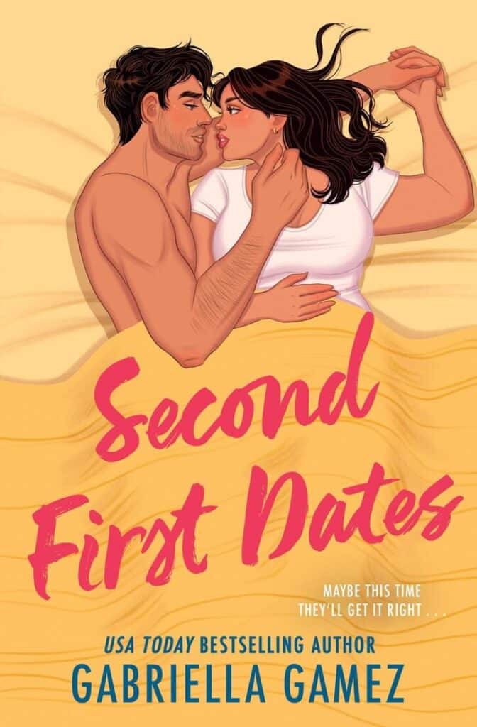 Second First Dates by Gabriella Gamez Book Cover