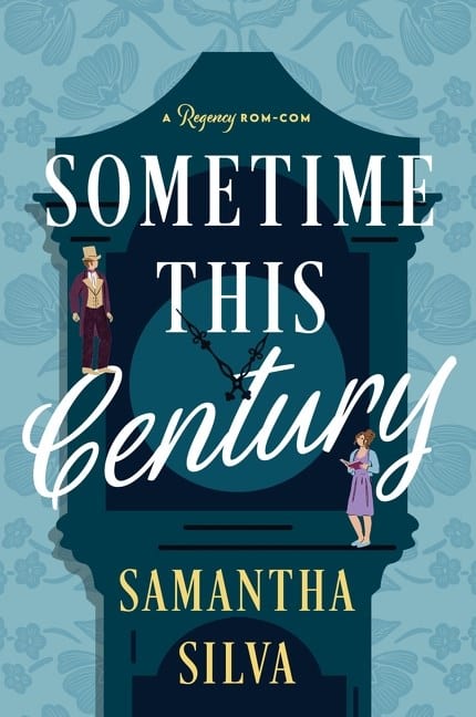 Sometime This Century by Samantha Silva Book Cover