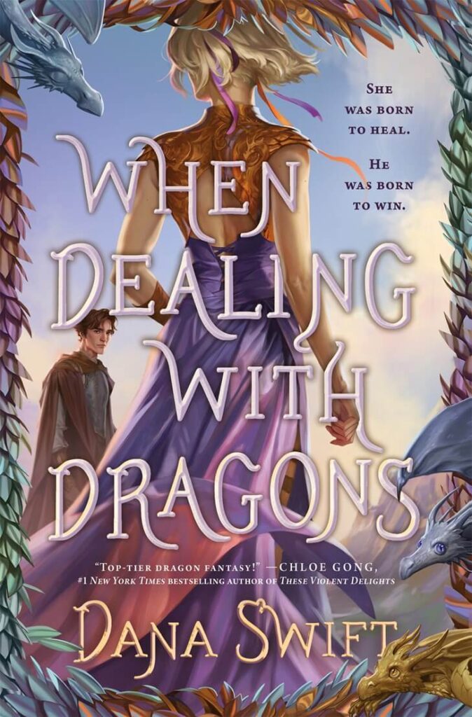 When Dealing with Dragons by Dana Swift Book Cover