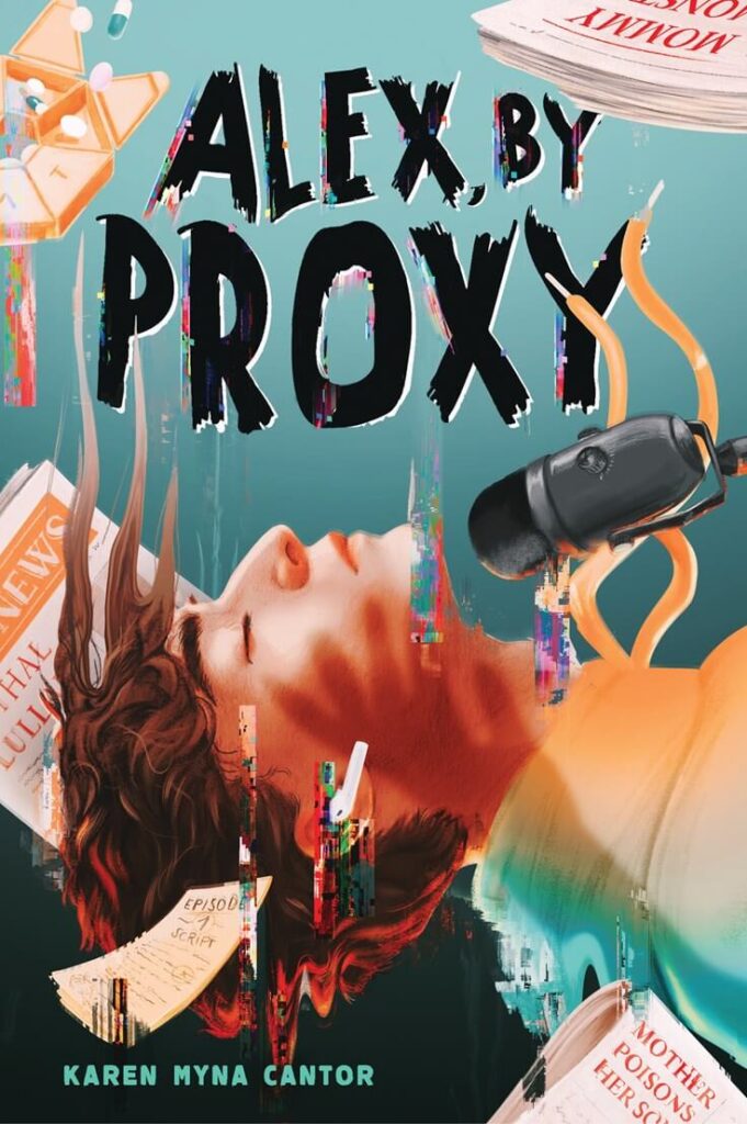 Alex, by Proxy by Karen Myna Cantor Book Cover