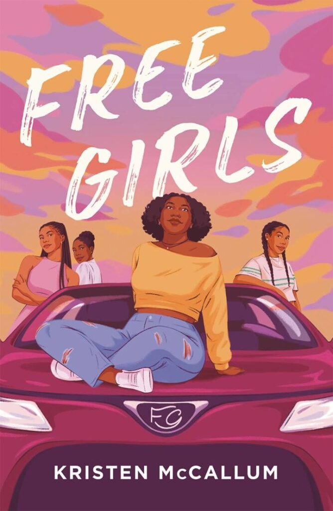 Free Girls by Kristen McCallum Book Cover