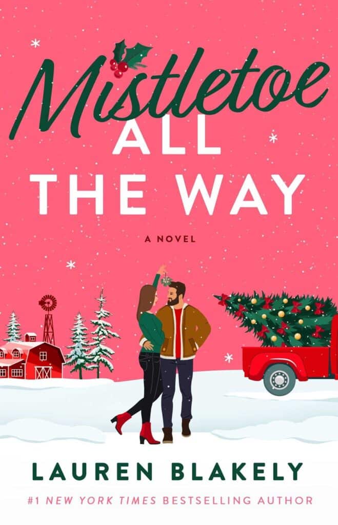 Mistletoe All the Way by Lauren Blakely Book Cover