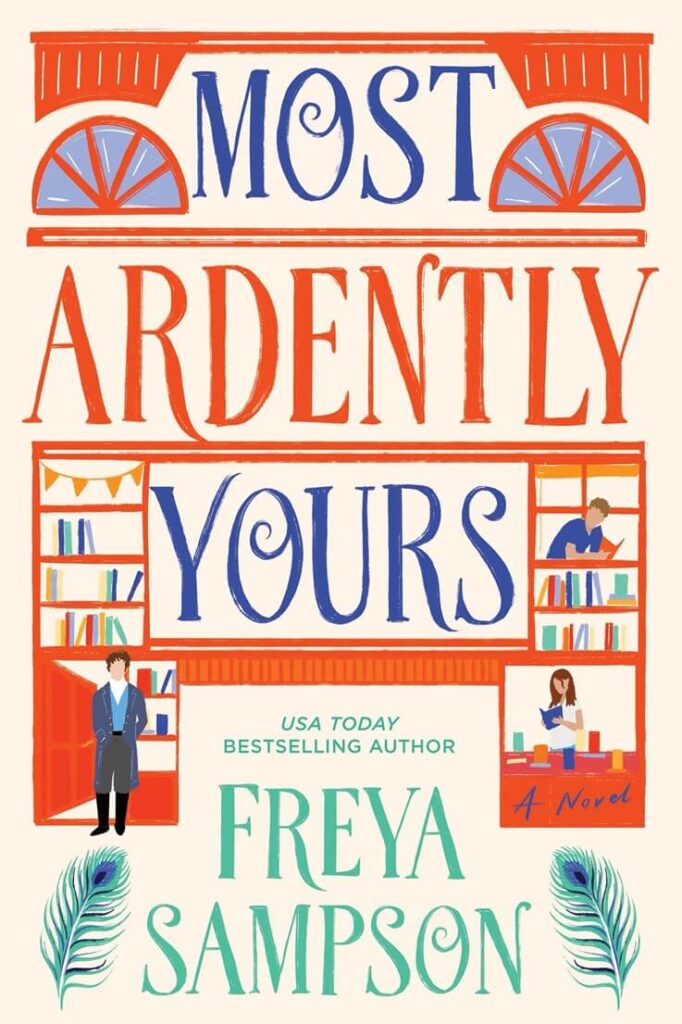Most Ardently Yours by Freya Sampson Book Cover