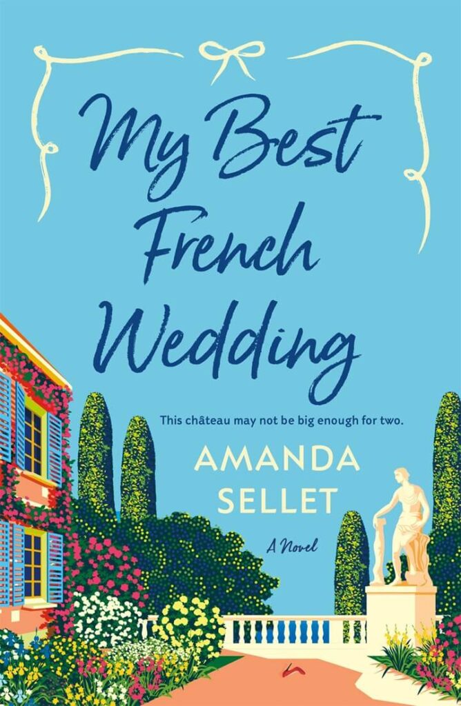 My Best French Wedding by Amanda Sellet Book Cover