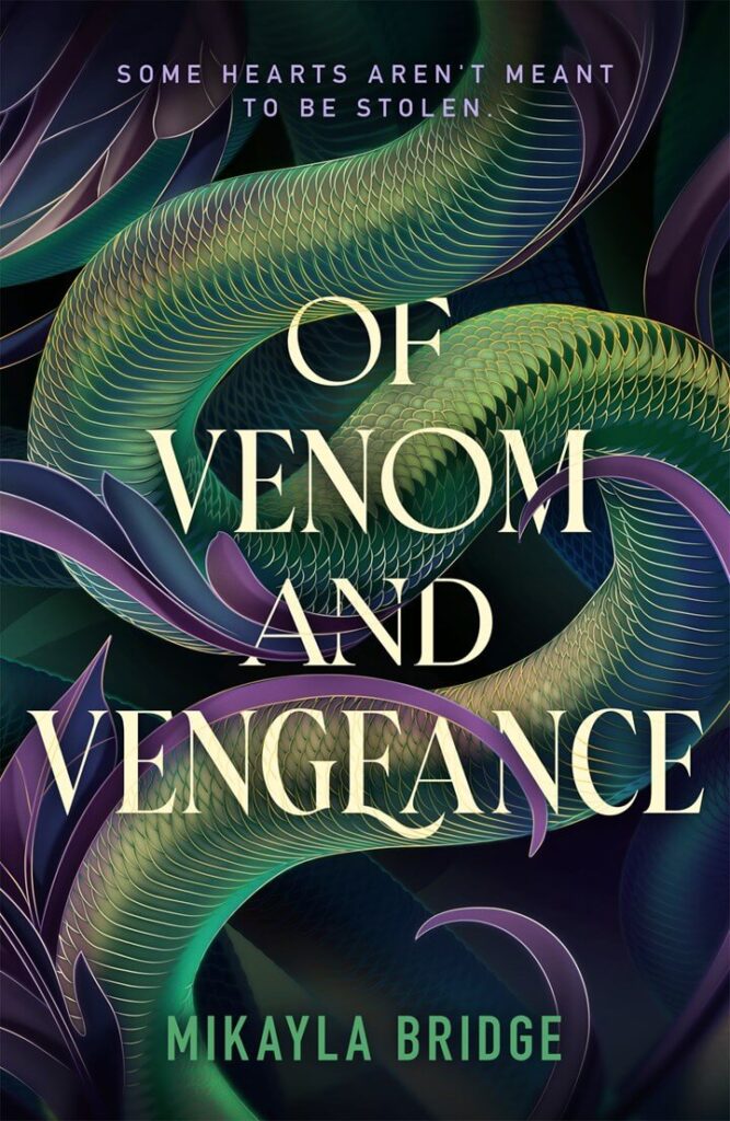 Of Venom and Vengeance by Mikayla Bridge Book Cover