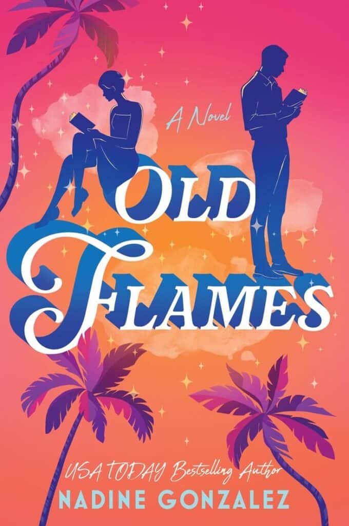 Old Flames by Nadine Gonzalez Book Cover
