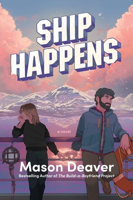 Ship Happens by Mason Deaver Book Cover