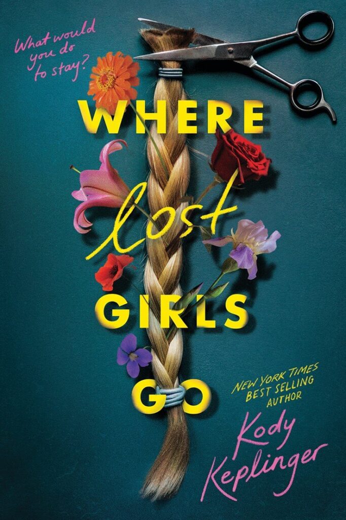 Where Lost Girls Go by Kody Keplinger Book Cover