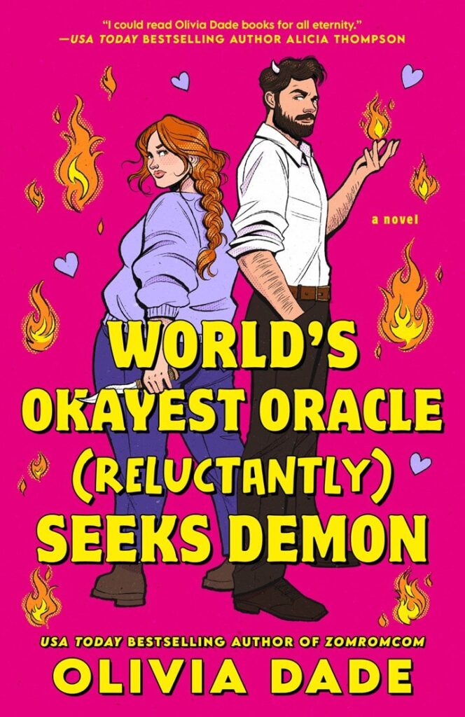 World's Okayest Oracle (Reluctantly) Seeks Demon by Olivia Dade Book Cover