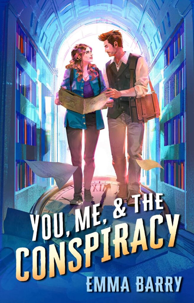 You, Me & the Conspiracy by Emma Barry Book Cover