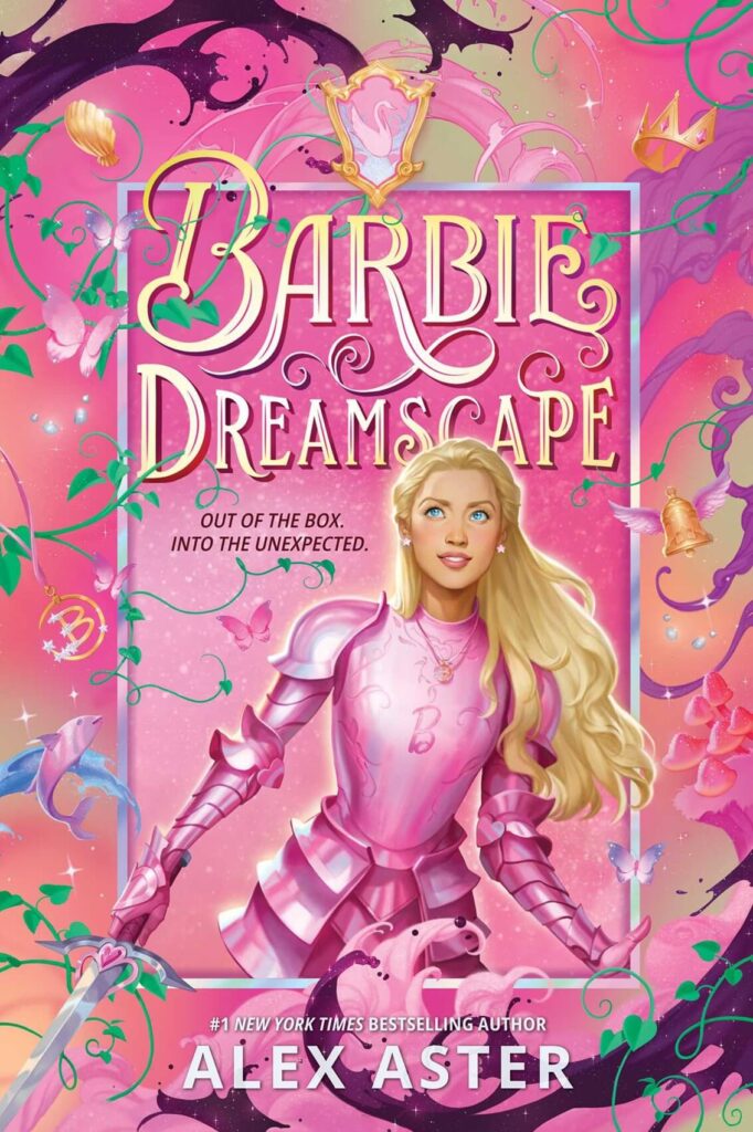 Barbie: Dreamscape by Alex Aster Book Cover
