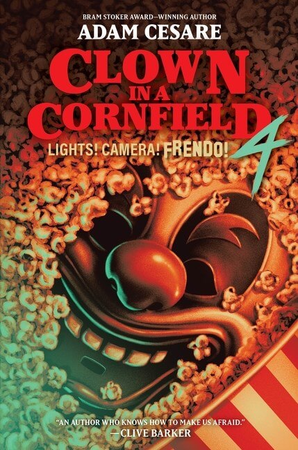 Clown in a Cornfield: Lights! Camera! Frendo! by Adam Cesare Book Cover