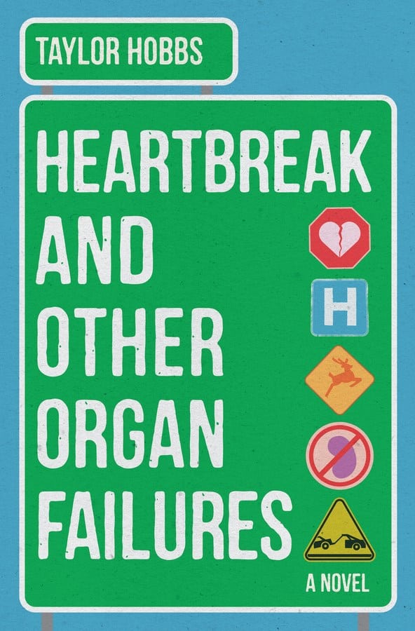 Heartbreak and Other Organ Failures by Taylor Hobbs Book Cover