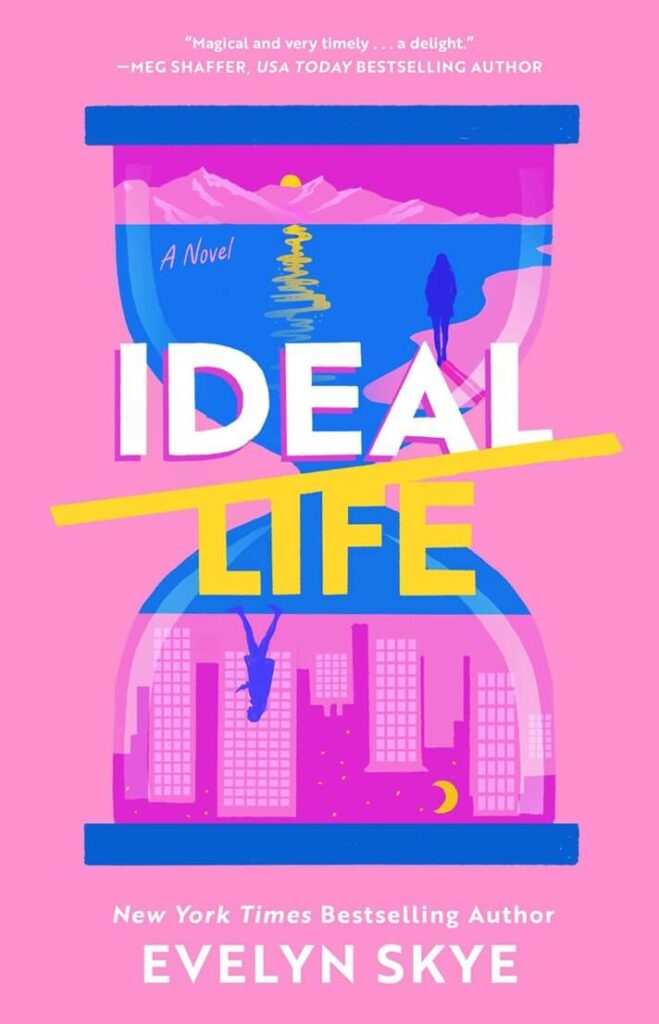 Ideal Life by Evelyn Skye Book Cover