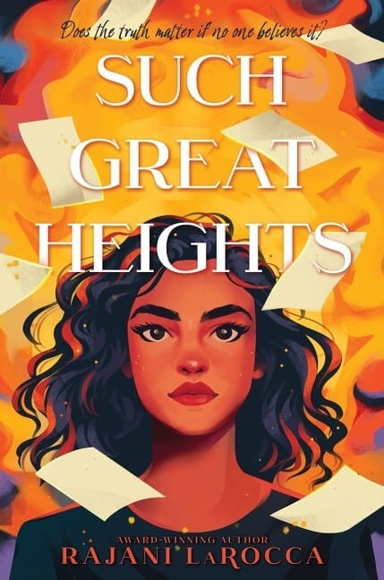 Such Great Heights by Rajani LaRocca Book Cover