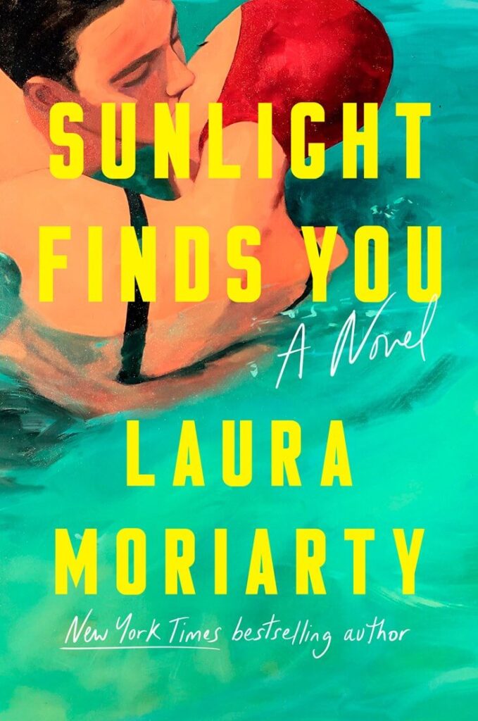Sunlight Finds You by Laura Moriarty Book Cover