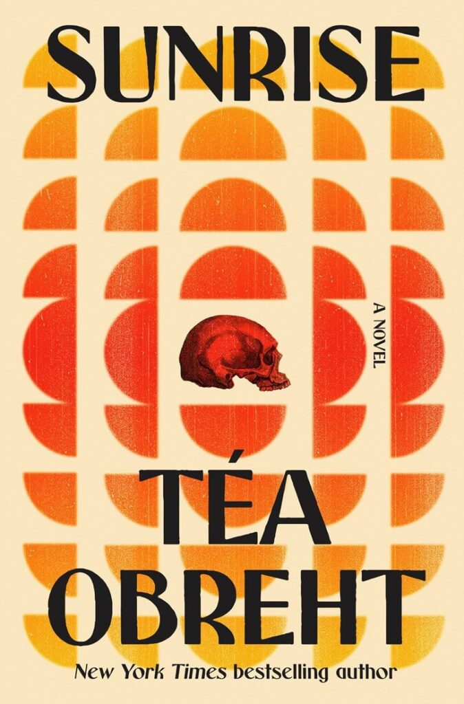 Sunrise by Téa Obreht Book Cover