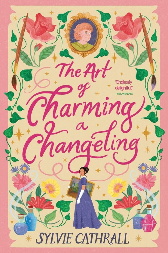 The Art of Charming a Changeling by Sylvie Cathrall Book Cover